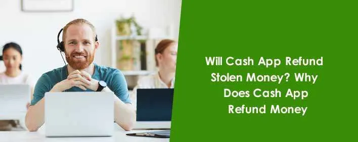 will cash app refund stolen money if scammed get expert guide 